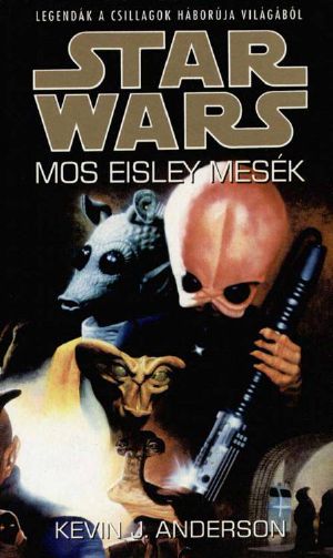 [Star Wars: Tales 01] • Mos Eisley mesék